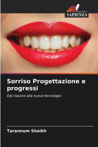 Sorriso Progettazione e progressi