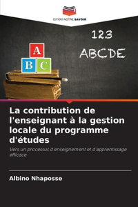 La contribution de l'enseignant à la gestion locale du programme d'études