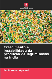 Crescimento e instabilidade da produção de leguminosas na Índia