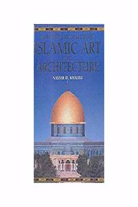 The Islamic Art And Architecture
