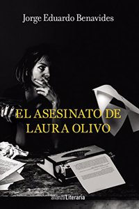 El Asesinato de Laura Olivo