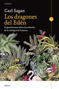 Los dragones del Eden: Especulaciones sobre la evolucion de la inteligencia humana