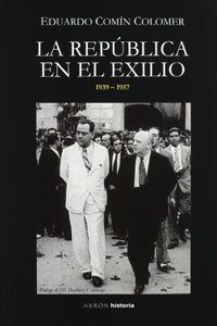 La Republica en el exilio (1936-1957)