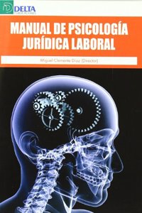 Manual de psicologia juridica laboral (Spanish Edition)