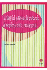 Identidad Profesional Del Profesorado De Secundaria