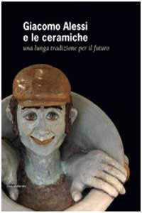 Giacomo Alessi and Ceramics
