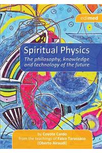 Spiritual Physics