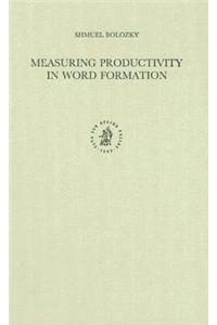 Measuring Productivity in Word Formation