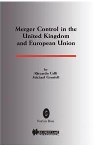 Merger Control In The United Kingdom And European Union