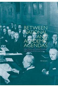 Between National and Academic Agendas