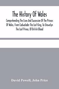 History Of Wales.