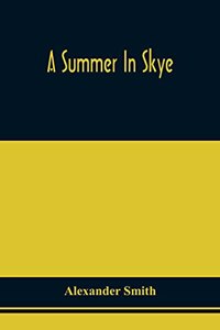 Summer In Skye