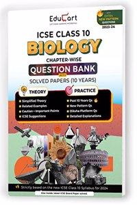 Educart ICSE Class 10 Question Bank 2024 + Solved Paper BIOLOGY (based on 17th June'23 Specimen Paper) for 2023-24