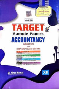 VINESH TARGET SAMPLE PAPERS ACCOUNTANCY CLASS XII