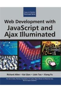 Web Development With Java Script And Ajax Illuminaged