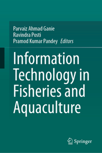 Information Technology in Fisheries and Aquaculture