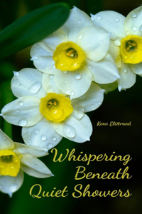 Whispering Beneath Quiet Showers