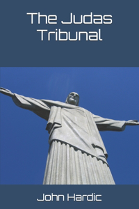 The Judas Tribunal