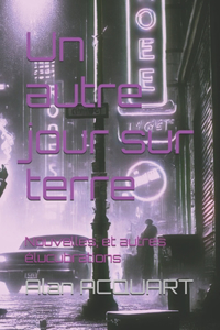 Un autre jour sur terre