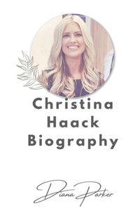 Christina Haack Biography