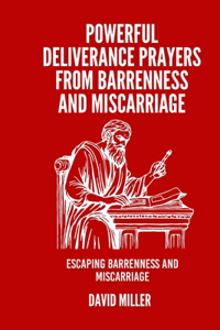 Powerful Deliverance Prayers From Barrenness And Miscarriage
