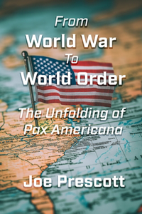 From World War to World Order