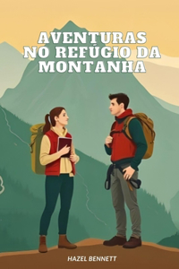 Aventuras no Refúgio da Montanha