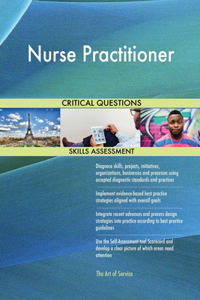 Nurse Practitioner Critical Questions Skills Assessment