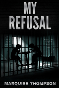 My Refusal