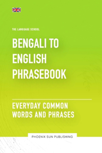 Bengali To English Phrasebook - Everyday Common Words And Phrases