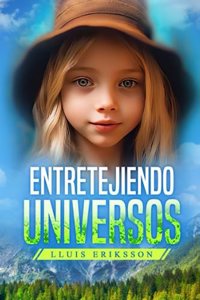 Entretejiendo Universos