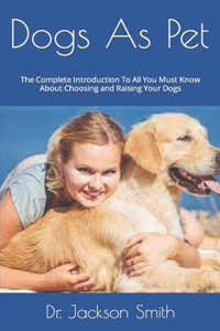 Dogs As Pet