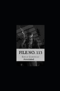 File No.113 Annotated