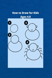 How to Draw for Kids Ages 4-8
