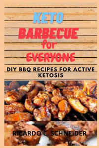 Keto Barbecue for Everyone