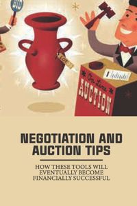 Negotiation And Auction Tips