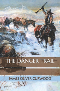 The Danger Trail