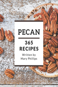 365 Pecan Recipes