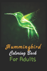 Hummingbird Coloring Book For Adults