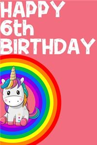 Unicorn Notebook Happy 6th Birthday