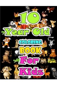 10 year old Animals Coloring Book for kids