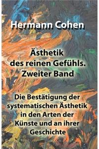 Ästhetik des reinen Gefühls. Zweiter Band