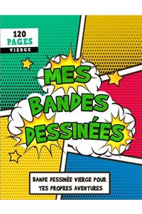 mes bandes dessinées Bande dessinée vierge pour tes propres aventures
