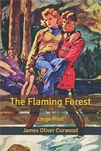 The Flaming Forest