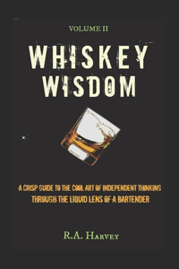 Whiskey Wisdom