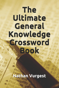 Ultimate General Knowledge Crossword Book