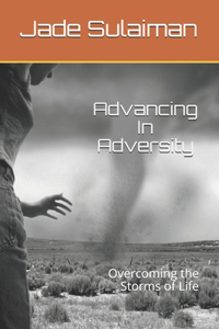Advancing In Adversity
