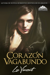 Corazón Vagabundo (Libro único)