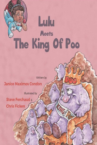 Lulu Meets the King of Poo