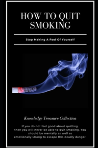 How To Quit Smoking